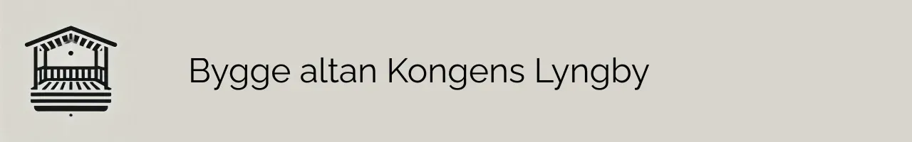 Bygge altan Kongens Lyngby